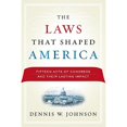 thumbnail image 1 of Pre-Owned The Laws That Shaped America: Fifteen Acts of Congress and Their Lasting Impact (Paperback) 0415999731 9780415999731, 1 of 1