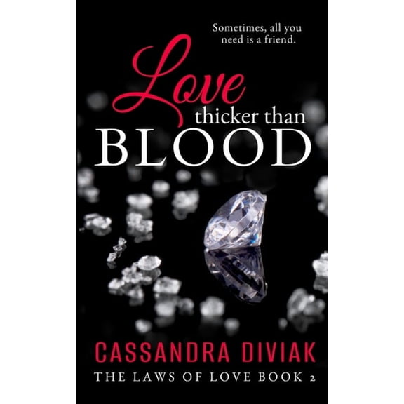 The Laws of Love Duology Love Thicker Than Blood: The Laws of Love Book 2, Book 2, (Paperback)