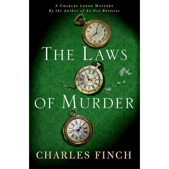 Pre-Owned The Laws of Murder : A Charles Lenox Mystery