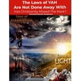 thumbnail image 1 of The Laws of YAH Are Not Done Away With: Has Christianity Missed the Mark?, (Paperback), 1 of 1