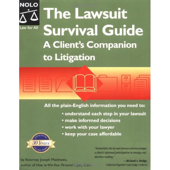 Pre-Owned The Lawsuit Survival Guide: A Client's Companion to Litigation (Paperback) 0873377605 9780873377607