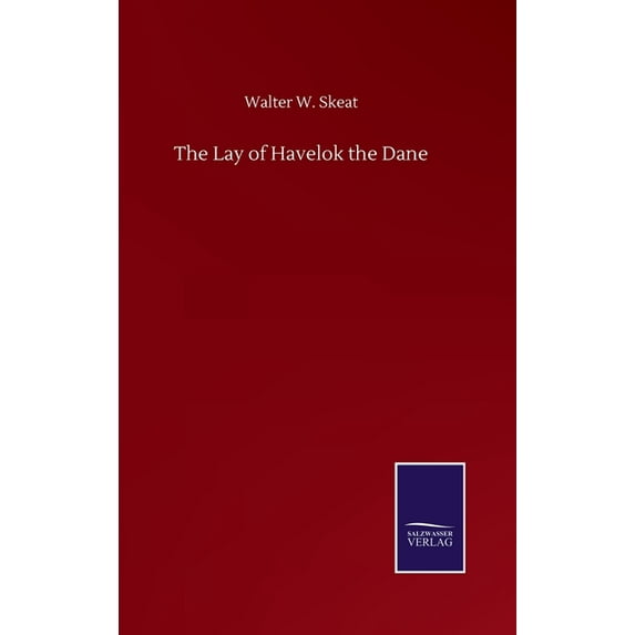 The Lay of Havelok the Dane (Hardcover)