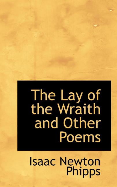 The Lay of the Wraith and Other Poems (Paperback)