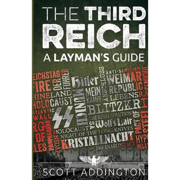 The Layman's Guide History: The Third Reich (Paperback)