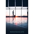 thumbnail image 1 of Pre-Owned The Layover: Devotionals for When Youre Between Where You Were and Where Youre Going Paperback Ronice Felicia Latta, 1 of 1