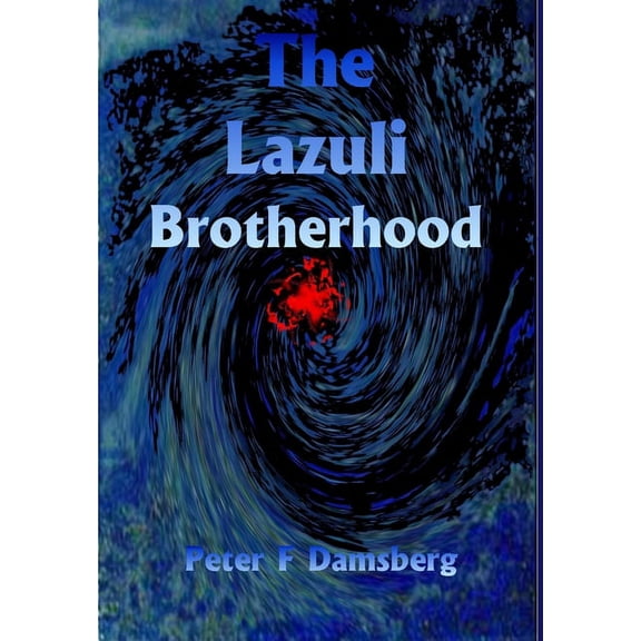 The Lazuli Brotherhood, (Hardcover)