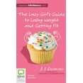 thumbnail image 1 of The Lazy Girl's Guide to Losing Weight and Getting Fit (Audiobook), 1 of 1