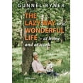 thumbnail image 1 of The Lazy Way to a Wonderful Life - at home and at work, (Paperback), 1 of 1