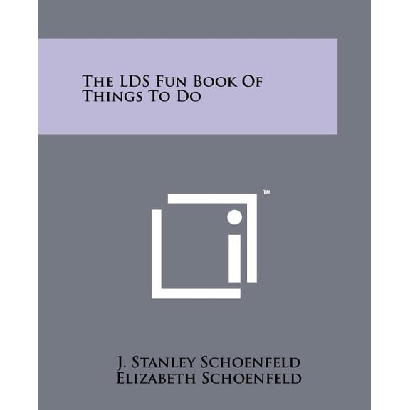 The Lds Fun Book of Things to Do Paperback