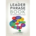 thumbnail image 1 of The Leader Phrase Book: 3,000+ Powerful Phrases That Put You in Command, (Paperback), 1 of 2