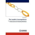 thumbnail image 1 of The Leader's Incompetence (Paperback), 1 of 1