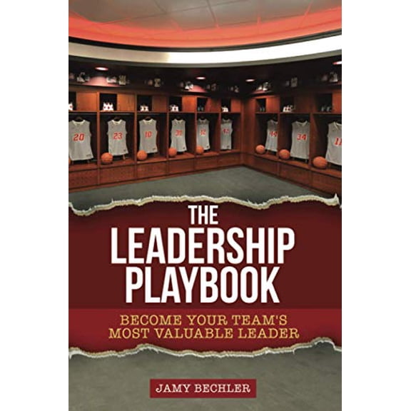 Pre-Owned The Leadership Playbook: Become Your Team's Most Valuable Leader (Paperback) 0999212508 9780999212509