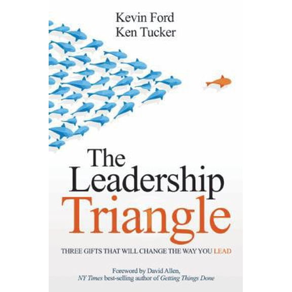 Pre-Owned The Leadership Triangle (Hardcover) 1935906763 9781935906766