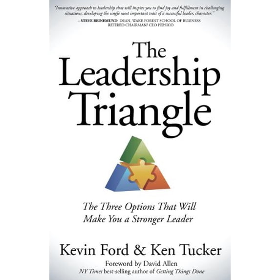 Pre-Owned The Leadership Triangle : The Three Options That Will Make You a Stronger Leader 9781614485896