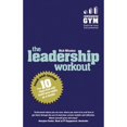 thumbnail image 1 of Pre-Owned The Leadership Workout: The 10 tried-and-tested steps that will build your skills as a leader, 1 of 1
