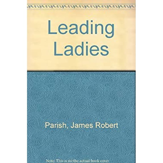 Pre-Owned The Leading Ladies 9780895080165