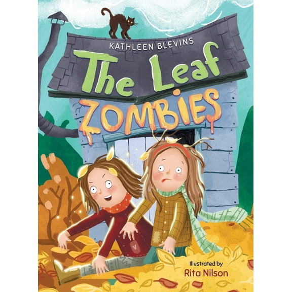 The Leaf Zombies: A Fun Fall Story of Fallen Leaves, a Playful Trick and a Big Surprise!, (Hardcover)