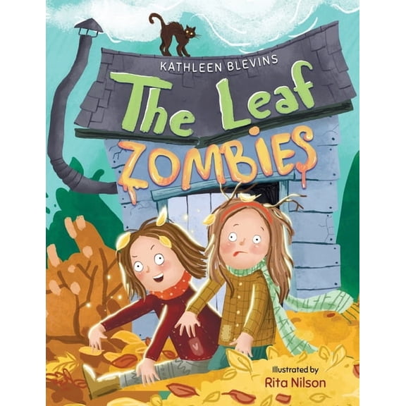 The Leaf Zombies: A Fun Fall Story of Fallen Leaves, a Playful Trick and a Big Surprise!, (Paperback)