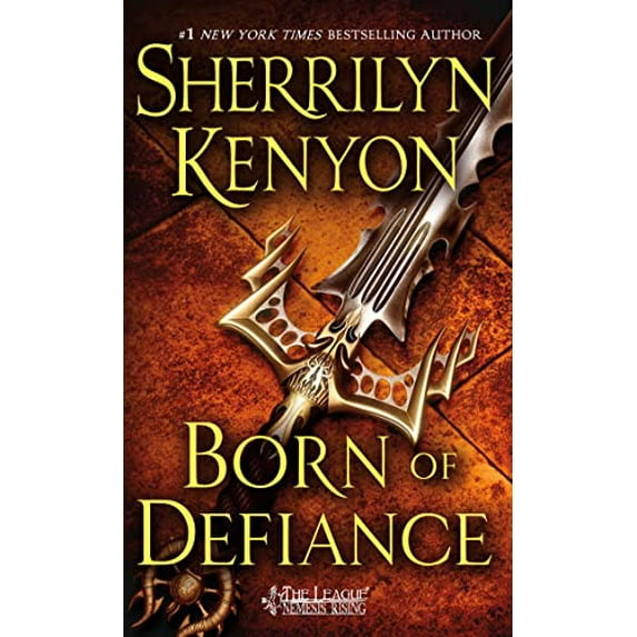 Pre-Owned Born of Defiance: The League: Nemesis Rising (Mass Market Paperback) 1250073065 9781250073068