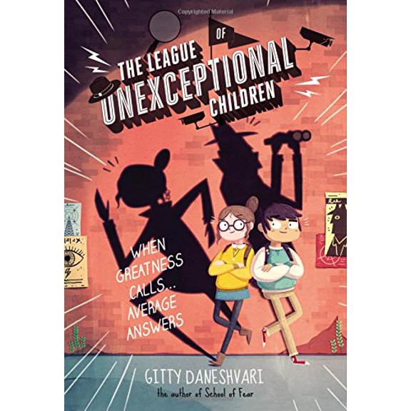 Pre-Owned The League of Unexceptional Children (Paperback) 031640568X 9780316405683