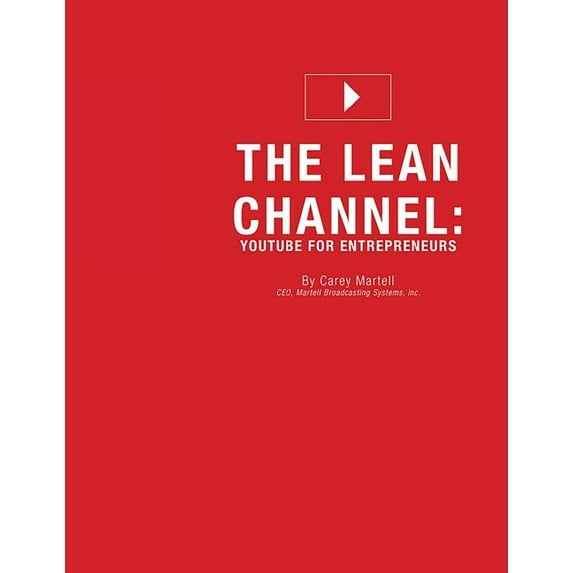 The Lean Channel: YouTube for Entrepreneurs