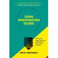 thumbnail image 1 of The Lean Innovation Guide: A Proven Approach for Innovation Success, (Paperback), 1 of 1