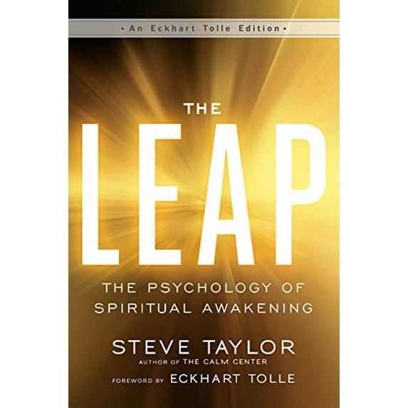 Pre-Owned The Leap: The Psychology of Spiritual Awakening (Paperback) 1608684474 9781608684472