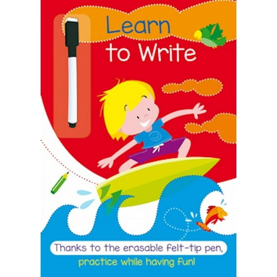 The Learn to Series for Children Learn to Write: A Full-Color Activity Workbook That Makes Practice Fun, (Paperback)