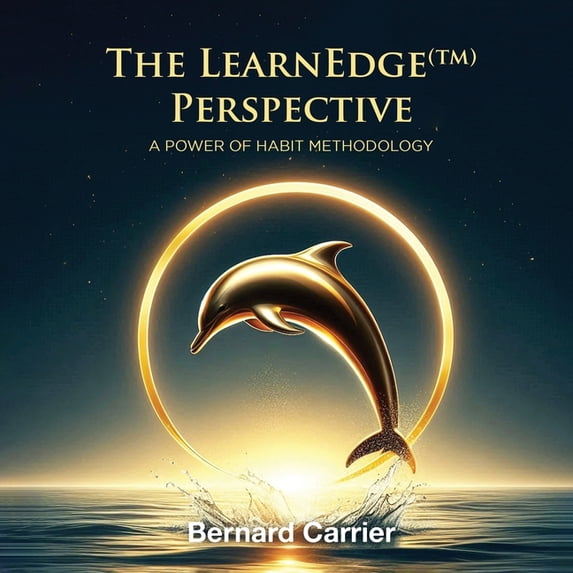 The LearnEdge(TM) Perspective: A Power of Habit Methodology, (Paperback)