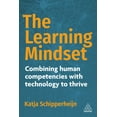thumbnail image 1 of The Learning Mindset: Combining Human Competencies with Technology to Thrive, (Hardcover), 1 of 1