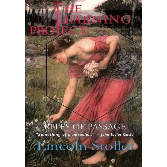 The Learning Project: Rites of Passage, (Paperback)