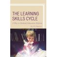 thumbnail image 1 of The Learning Skills Cycle: A Way to Rethink Education Reform, (Paperback), 1 of 2