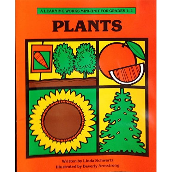 Pre-Owned The Learning Works Plants (Paperback) 0881601896 9780881601893