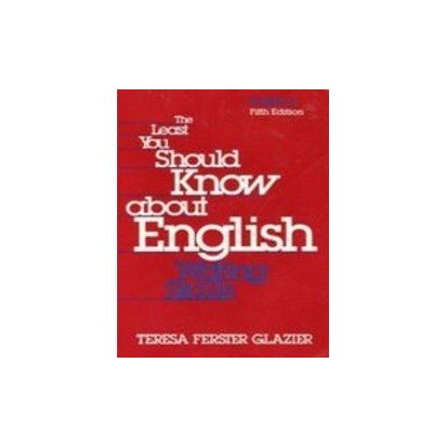 Pre-Owned The Least You Should Know About English : Writing Skills, Form A (Paperback) 0030555477 9780030555473