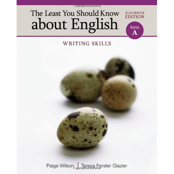 Pre-Owned The Least You Should Know about English: Writing Skills, Form A (Paperback) 0495906336 9780495906339