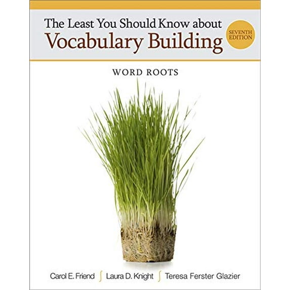 Pre-Owned The Least You Should Know about Vocabulary Building: Word Roots (Paperback) 0495906344 9780495906346
