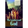 thumbnail image 1 of The Leatherwood God (Historical Novel): The Legend of Joseph C. Dylkes - Story of the incredible messianic figure in the, (Paperback), 1 of 1