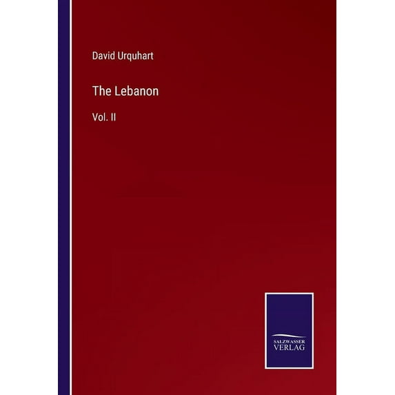 The Lebanon:Vol. II