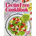 thumbnail image 1 of The Lectin Free Cookbook (Paperback), 1 of 1