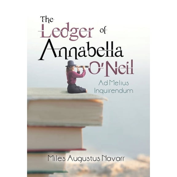 The Ledger of Annabella O'Neil (Hardcover)