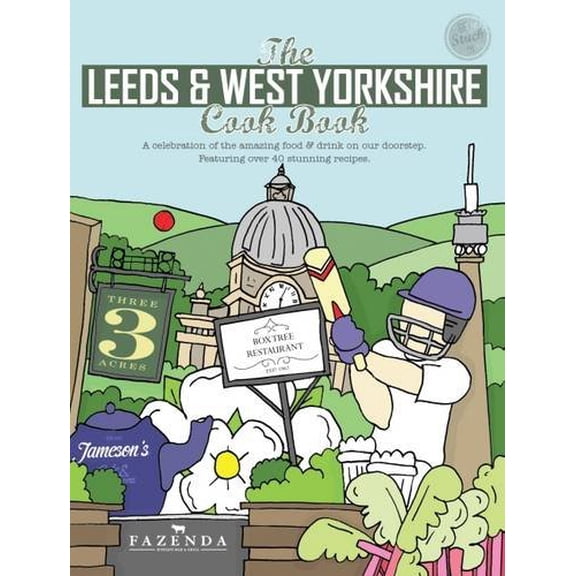 The Leeds & West Yorkshire Cook Book Kate Eddison (Paperback)