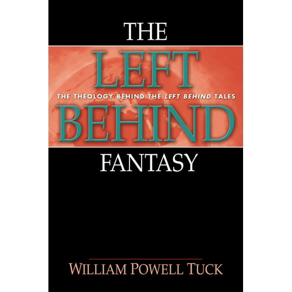 The Left Behind Fantasy (Hardcover)