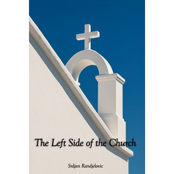 Orthodox Christian Books The Left Side of the Church, (Paperback)