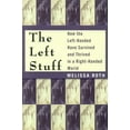 thumbnail image 1 of The Left Stuff : How the Left-Handed Have Survived and Thrived in a Right-Handed World (Hardcover), 1 of 1