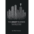 thumbnail image 1 of The Legacy Business (Hardcover), 1 of 1