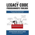 thumbnail image 1 of The Legacy Code Programmer's Toolbox: Practical Skills for Software Professionals Working with Legacy Code, (Paperback), 1 of 1