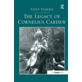 thumbnail image 1 of The Legacy of Cornelius Cardew, (Hardcover), 1 of 1