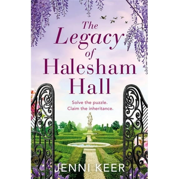 The Legacy of Halesham Hall : Shortlisted for Best Historical Romantic Novel at the Romantic Novel Awards 2023 (Paperback)