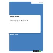 The Legacy of Malcolm X Paperback