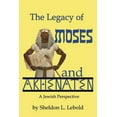 thumbnail image 1 of The Legacy of Moses and Akhenaten, (Paperback), 1 of 1